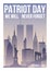 Patriot Day poster with New York skyline,Twin Towers and phrase We will never forget.