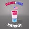 Patriotic cocktail shot ads. Drink like patriot