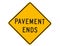 Pavement ends warning road sign