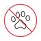 Paw Footprint Red Stop Outline Symbol. No Allowed Pet Walk Sign. Prohibit Puppy Foot Print. Ban Cat Dog Entry Zone Black