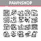 Pawnshop Exchange Collection Icons Set Vector