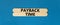 Payback time symbol. Concept words Payback time on wooden stick. Beautiful blue table blue background. Business and payback time