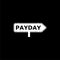 PAYDAY Announcement, Flat icon or logo Illustration on dark background