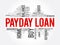 Payday Loan word cloud collage, business concept background