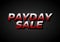 Payday sale. Text effect in eye catching color and 3d look effect