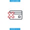 Payment Failed Icon Vector Design Template. Editable Stroke