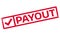 Payout rubber stamp