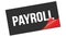 PAYROLL text on black red sticker stamp