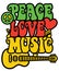 Peace Love and Music in Rasta Colors