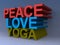 Peace Love and Yoga Sign