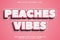 Peaches Vibes editable text effect emboss comic style