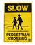 Pedestrian crossing sign