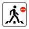 Pedestrian crossing sign, pedestrian crosswalk sign, stop sign