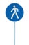 Pedestrian walking lane walkway footpath road sign on pole post, large blue round isolated route traffic roadside signage