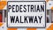 Pedestrian Walkway