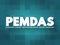 PEMDAS - the order of operations for mathematical expressions involving more than one operation, acronym text concept for