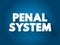 Penal system text quote, concept background