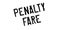 Penalty Fare rubber stamp