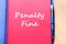 Penalty fine write on notebook