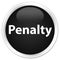 Penalty premium black round button