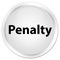 Penalty premium white round button