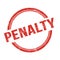 PENALTY text written on red grungy round stamp