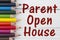 Pencil Crayons with text Parent Open House