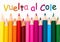 Pencil Crayons with text Vuelta al Cole - Back to School in Span