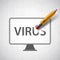 Pencil erases in the monitor the word virus. Antivirus protectio