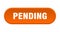 pending button