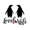 Penguins: love for life