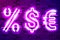 Percent, dollar and euro large shining glowing purple neon lamp sign