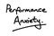 Performance Anxiety