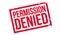 Permission Denied rubber stamp