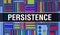 Persistence text with Back to school wallpaper. Persistence and School Education background concept. School stationery and