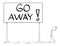 Person Leaving Go Away Sign , Vector Cartoon Stick Figure Illustration