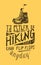 Person at the top of hiking boots typography print