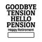 Personalize retirement gifts for dad - Goodbye Tension Hello Pension