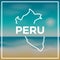 Peru map rough outline against the backdrop of.
