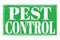 PEST CONTROL, words on green grungy stamp sign