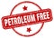 petroleum free stamp. petroleum free round vintage grunge label.