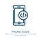 Phone code icon. Linear vector illustration from material devices collection. Outline phone code icon vector. Thin line symbol for