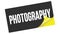 PHOTOGRAPHY text on black yellow sticker stamp
