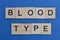 Phrase blood type made from gray letters