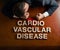 Phrase Cardio Vascular Disease and devastated man