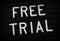 The phrase Free Trial on a Letter Board