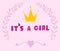 Phrase ITS A GIRL made of foil balloon letters and crown on background. Baby shower party