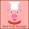 Pig chef with cook hat and sausage grill. Best pork sausage. Cartoon character. Vector illustration.
