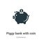 Piggy bank with coin vector icon on white background. Flat vector piggy bank with coin icon symbol sign from modern commerce