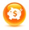 Piggy bank dollar sign icon glassy orange round button
